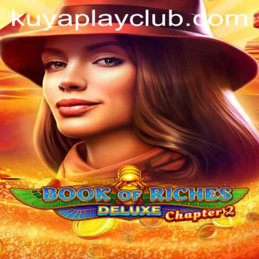 Discover Book of Riches Deluxe Chapter 2: A Thrilling Journey at Kuyaplay Casino