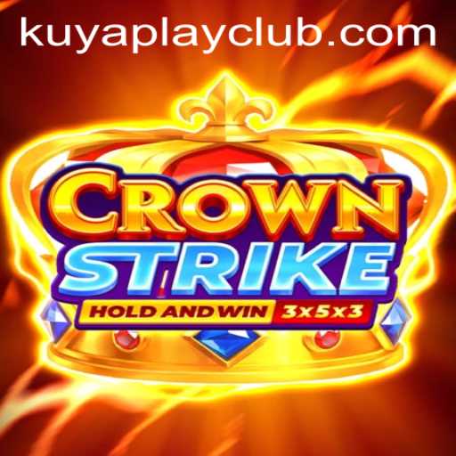 Exploring Crownstrike: A New Era in Kuyaplay Casino Gaming