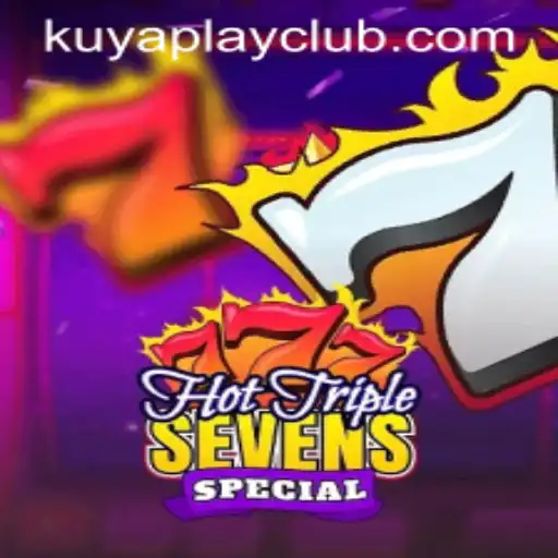Exploring the Excitement of HotTripleSevensSpecial at Kuyaplay Casino