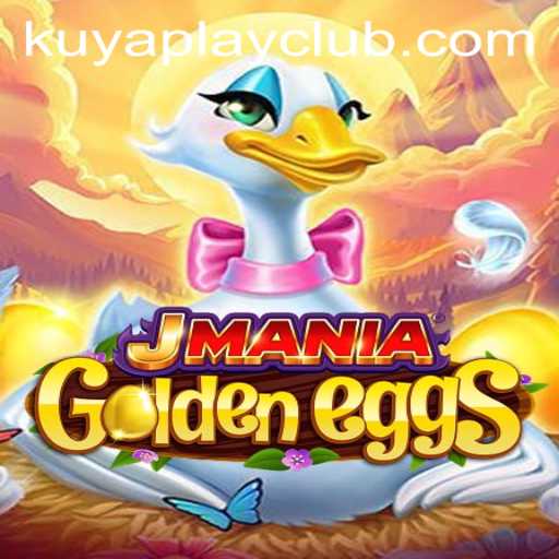 Explore the Thrilling World of JManiaGoldenEggs at Kuyaplay Casino
