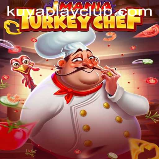Discover JManiaTurkeyChef: An Exciting Addition to the Kuyaplay Casino Lineup