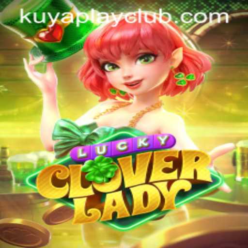 Experience the Charm of 'LuckyCloverLady' at Kuyaplay Casino