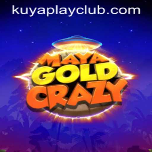 Discover the Thrills of MayaGoldCrazy at Kuyaplay Casino