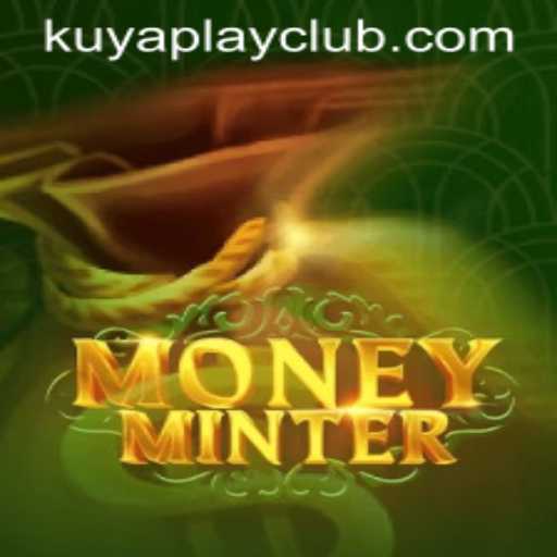 Diving into MoneyMinter at Kuyaplay Casino