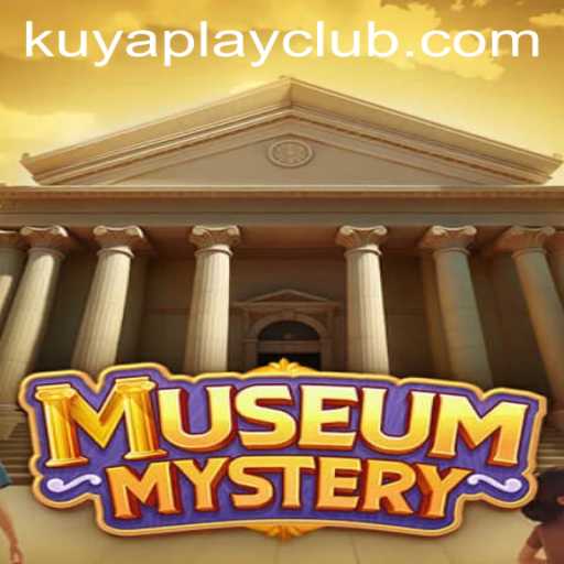 MuseumMystery: Unveiling the Thrilling World of Kuyaplay Casino's Latest Game