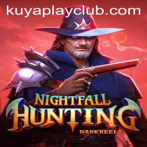 Exploring the Thrills of NightfallHunting at Kuyaplay Casino