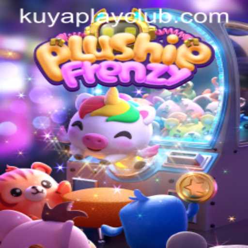 Discover the Excitement of PlushieFrenzy at Kuyaplay Casino