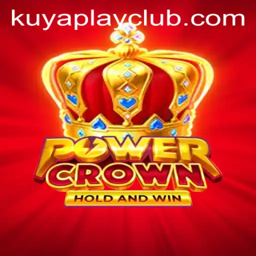 Discover the Thrilling World of PowerCrown at Kuyaplay Casino